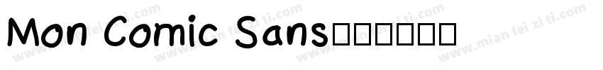 Mon Comic Sans字体转换